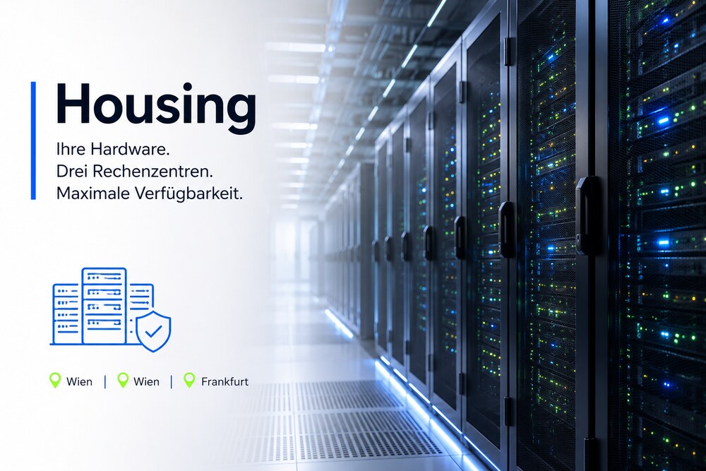 Housing — Colocation in Wien und Frankfurt